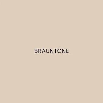 Brauntöne